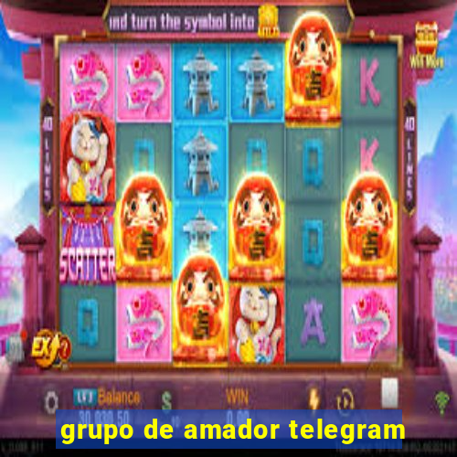 grupo de amador telegram